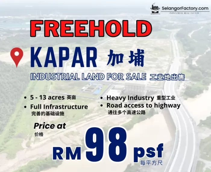 FREEHOLD- KAPAR HEAVY INDUSTRIAL LAND FOR SALE